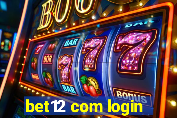 bet12 com login